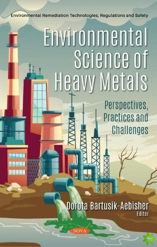 Environmental Science of Heavy Metals