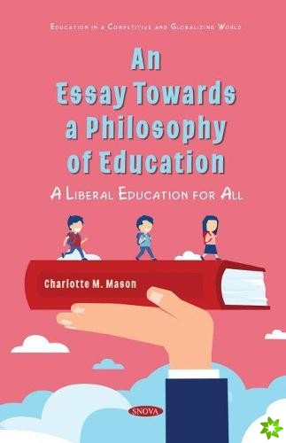 Essay Towards a Philosophy of Education