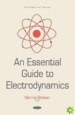 Essential Guide to Electrodynamics