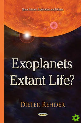 Exoplanets -- Extant Life?