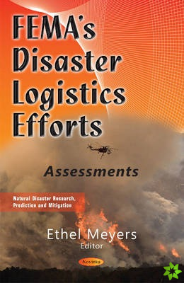 FEMAs Disaster Logistics Efforts