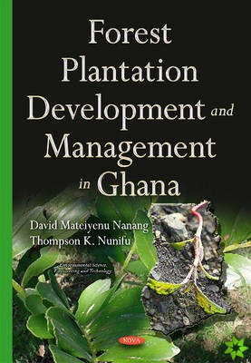 Forest Plantation Development & Management in Ghana