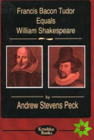 Francis Bacon Tudor Equals William Shakespeare