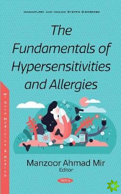 Fundamentals of Hypersensitivities and Allergies