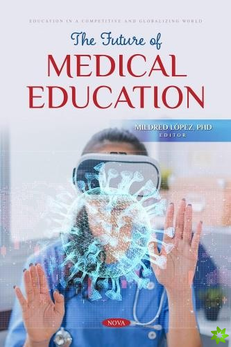 Future of Medical Education