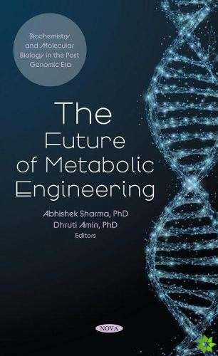 Future of Metabolic Engineering