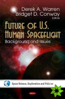 Future of U.S. Human Spaceflight