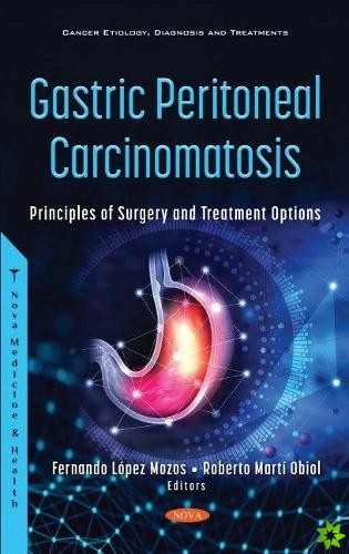 Gastric Peritoneal Carcinomatosis