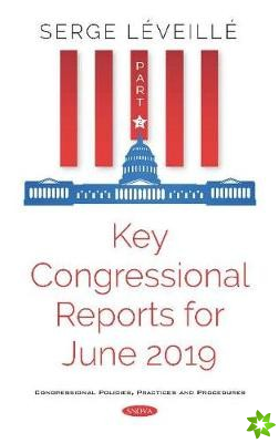 Key Congressional Reports for June 2019