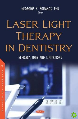 Laser Light Therapy in Dentistry