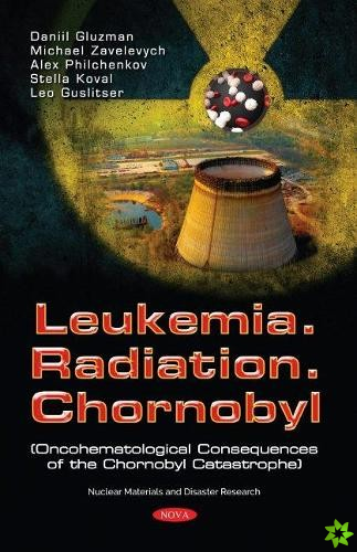 Leukemia. Radiation. Chernobyl