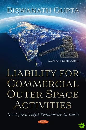 Liability for Commercial Outer Space Activities