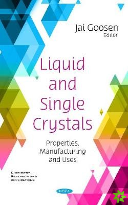Liquid and Single Crystals