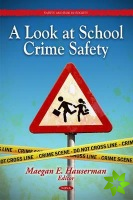 Look at School Crime Safety