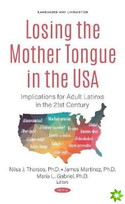 Losing the Mother Tongue in the USA