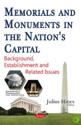 Memorials & Monuments in the Nation's Capital