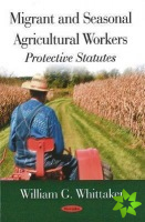 Migrant & Seasonal Agricultural Workers