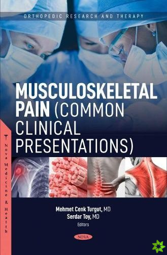Musculoskeletal Pain (Common Clinical Presentations)