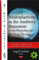 Neuroplasticity in the Auditory Brainstem