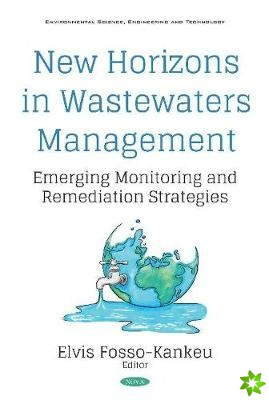 New Horizons in Wastewaters Management