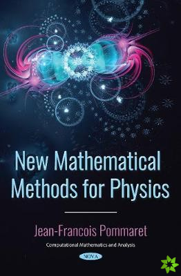 New Mathematical Methods for Physics