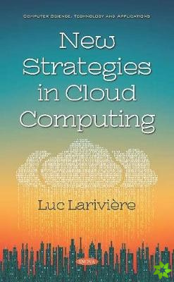 New Strategies in Cloud Computing