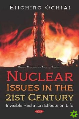 Nuclear Issues in the 21st Century