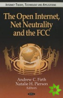Open Internet, Net Neutrality & the FCC