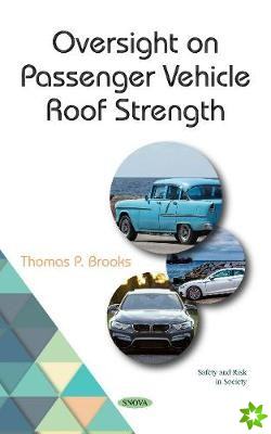Oversight on Passenger Vehicle Roof Strength