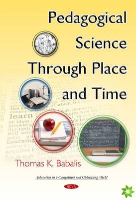 Pedagogical Science Through Place & Time