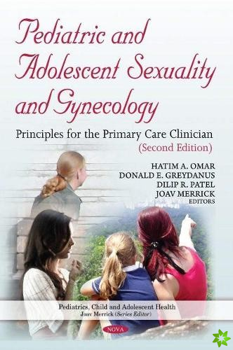 Pediatric and Adolescent Sexuality and Gynecology