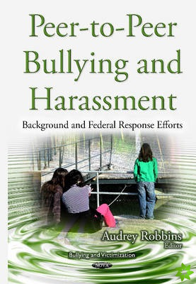 Peer-to-Peer Bullying & Harassment