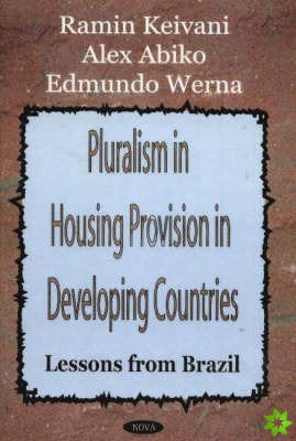 Pluralism in Housing Provision in Developing Countries