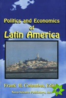 Politics & Economics of Latin America, Volume 1