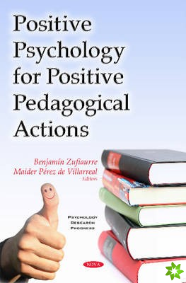 Positive Psychology for Positive Pedagogical Actions