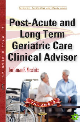 Post-Acute & Long Term Geriatric Care Clinical Advisor