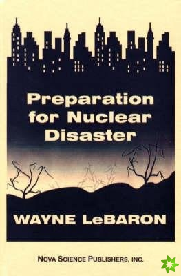 Preparation for Nuclear Disaster
