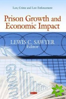 Prison Growth & Economic Impact