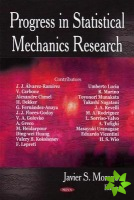Progress in Statistical Mechanics Research
