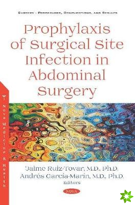 Prophylaxis of Surgical Site Infection in Abdominal Surgery