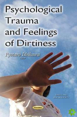 Psychological Trauma & Feelings of Dirtiness