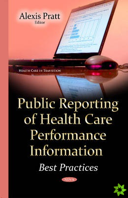Public Reporting of Health Care Performance Information