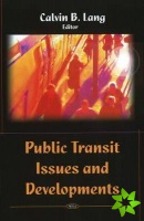 Public Transit Issues & Developments