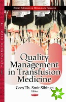 Quality Management in Transfusion Medicine