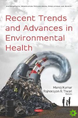 Recent Trends and Advances in Environmental Health
