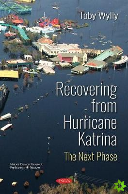 Recovering from Hurricane Katrina