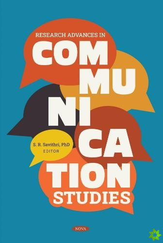 Research Advances in Communication Studies