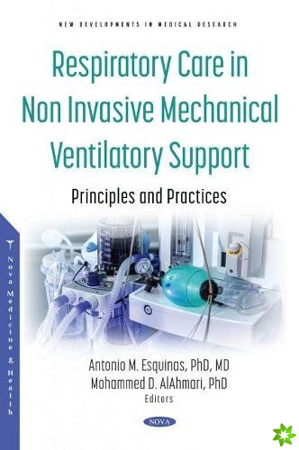 Respiratory Care in Non Invasive Mechanical Ventilatory Support