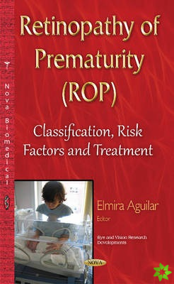Retinopathy of Prematurity (ROP)