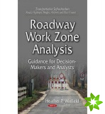 Roadway Work Zone Analysis